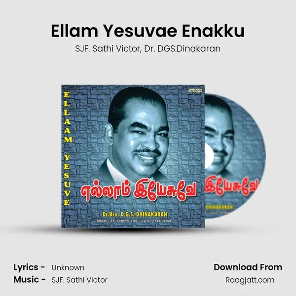 Ellam Yesuvae Enakku - SJF. Sathi Victor album cover 