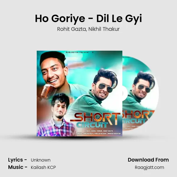 Ho Goriye - Dil Le Gyi mp3 song