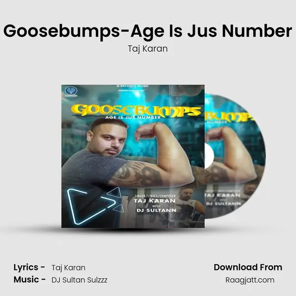 Goosebumps-Age Is Jus Number mp3 song