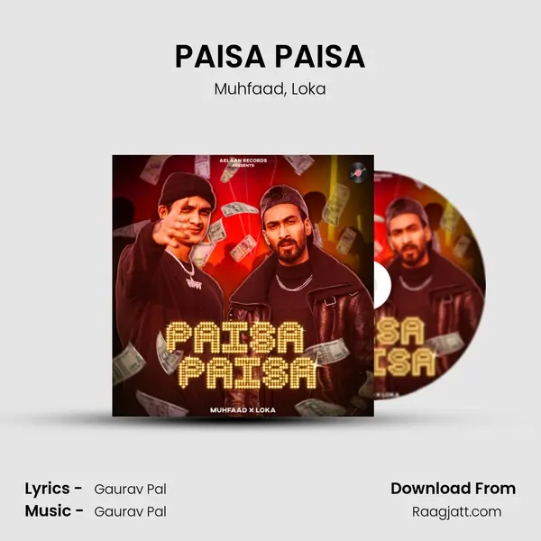 PAISA PAISA mp3 song