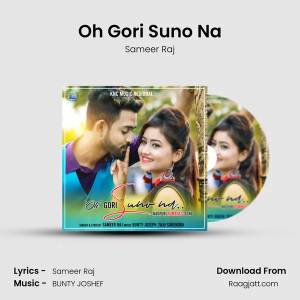 Oh Gori Suno Na - Sameer Raj album cover 