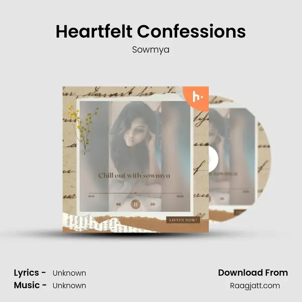 Heartfelt Confessions - Sowmya album cover 