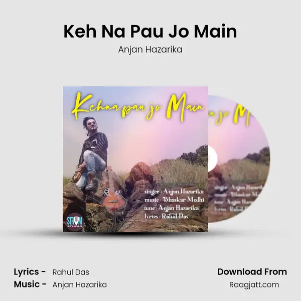 Keh Na Pau Jo Main mp3 song