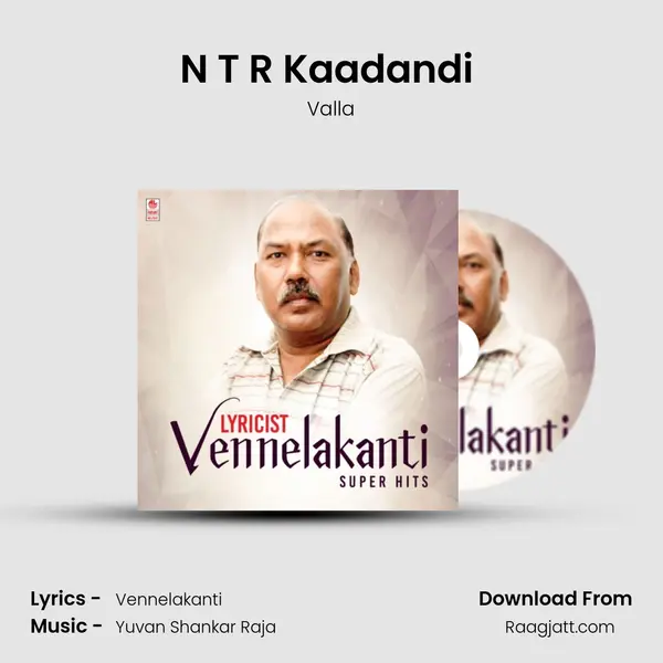 N T R Kaadandi (From Rangam Modalaindi) mp3 song