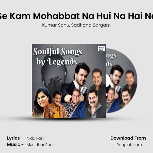 Kabhi Dil Se Kam Mohabbat Na Hui Na Hai Na  Hogi_01 - Kumar Sanu album cover 