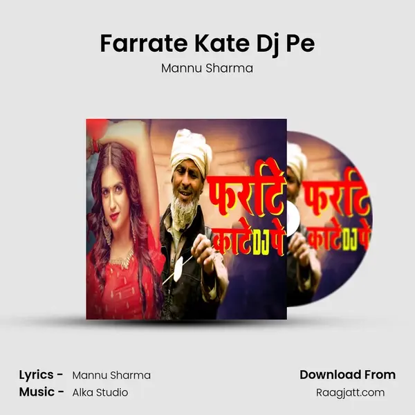 Farrate Kate Dj Pe - Mannu Sharma album cover 