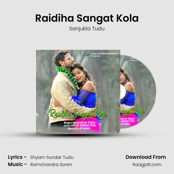 Raidiha Sangat Kola mp3 song