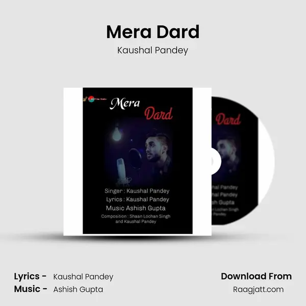 Mera Dard - Kaushal Pandey album cover 