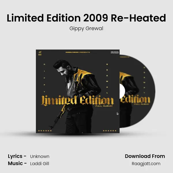 Limited Edition 2009 Re-Heated - Gippy Grewal album cover 