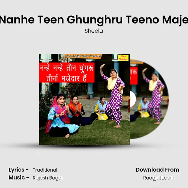 Nanhe Nanhe Teen Ghunghru Teeno Majedar Hai mp3 song