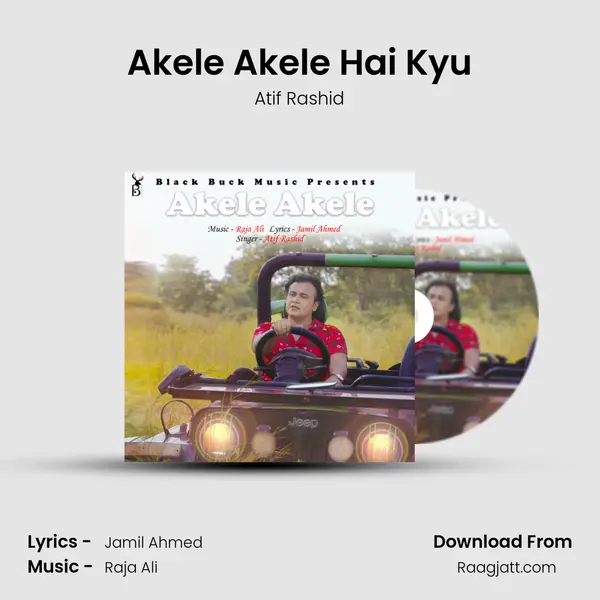 Akele Akele Hai Kyu mp3 song