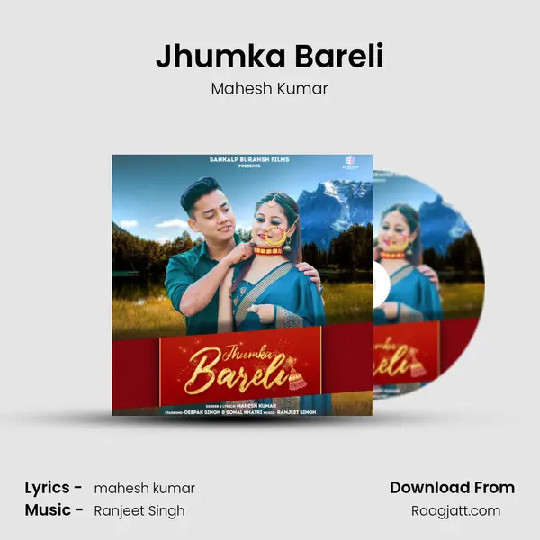 Jhumka Bareli mp3 song