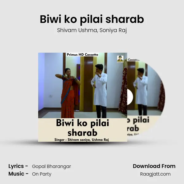 Biwi ko pilai sharab mp3 song