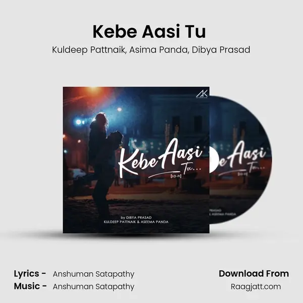 Kebe Aasi Tu (Lo-Fi) mp3 song