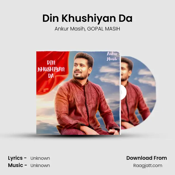 Din Khushiyan Da - Ankur Masih album cover 