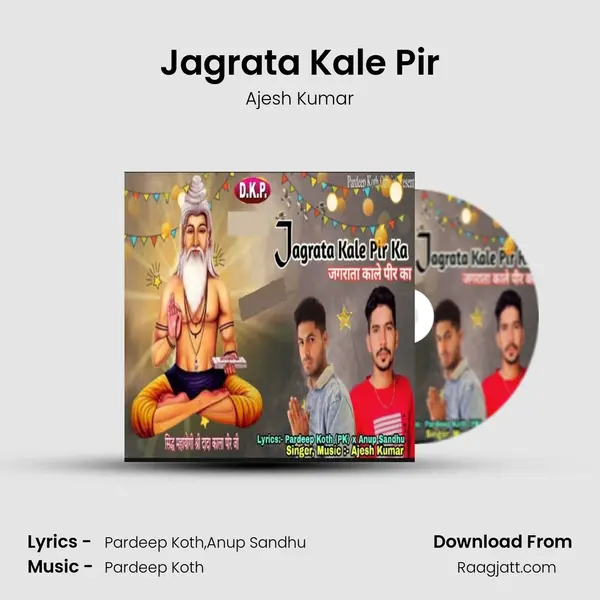 Jagrata Kale Pir mp3 song