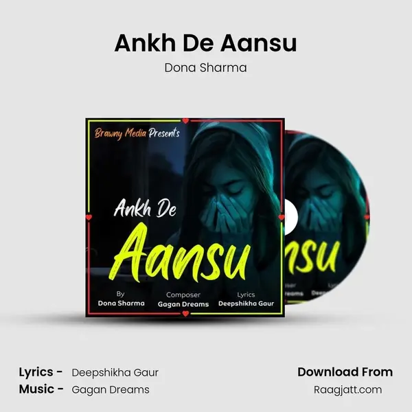 Ankh De Aansu mp3 song