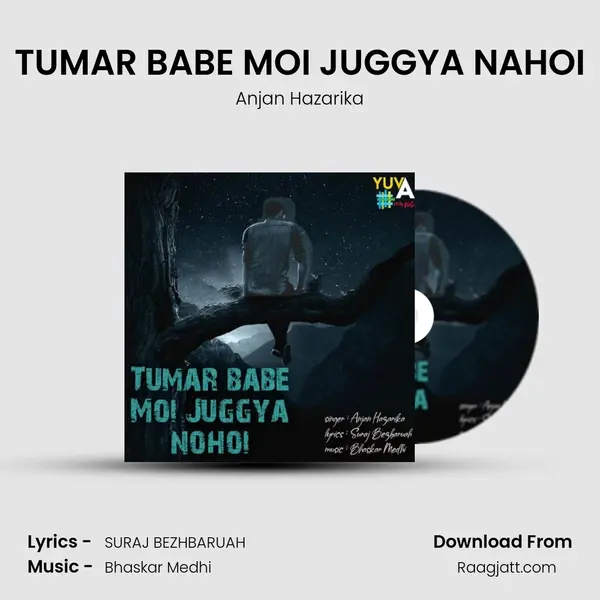 TUMAR BABE MOI JUGGYA NAHOI mp3 song