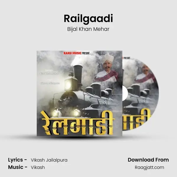 Railgaadi - Bijal Khan Mehar album cover 