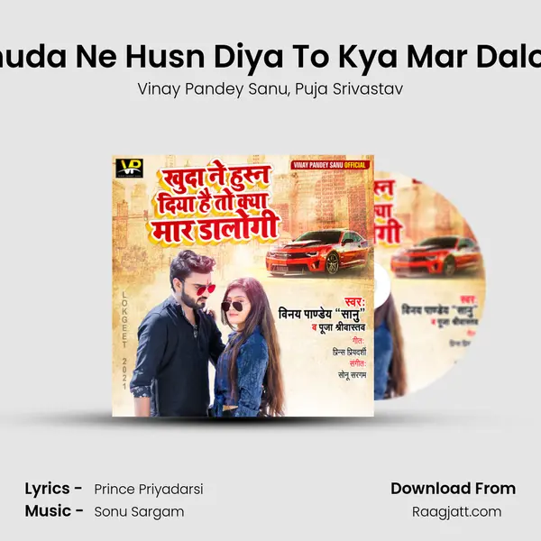 Khuda Ne Husn Diya To Kya Mar Dalogi mp3 song