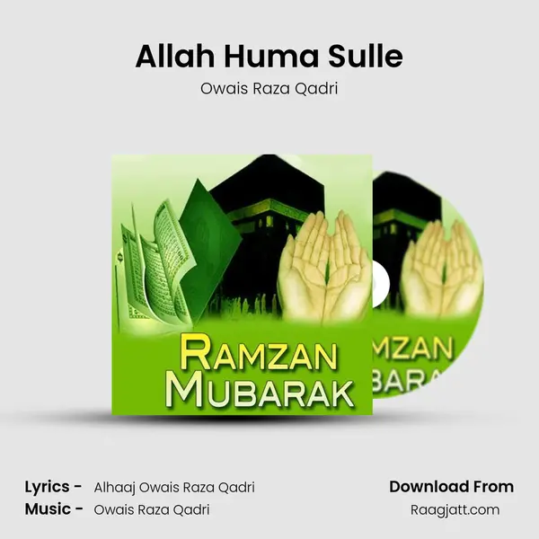 Allah Huma Sulle mp3 song