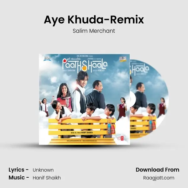 Aye Khuda-Remix mp3 song