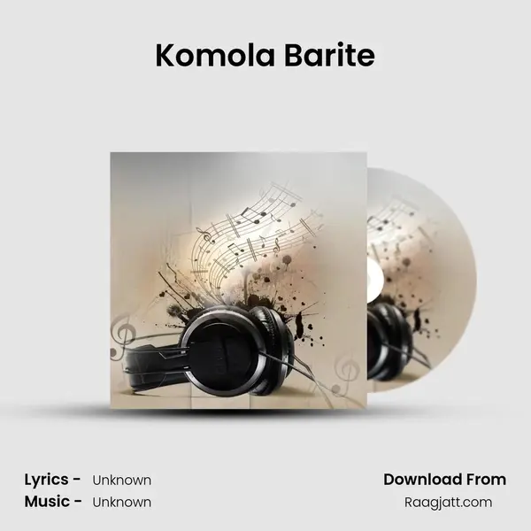 Komola Barite mp3 song