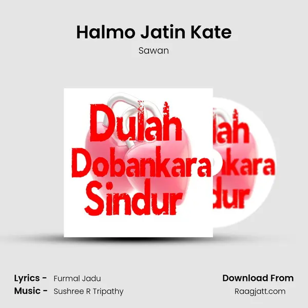 Halmo Jatin Kate - Sawan album cover 