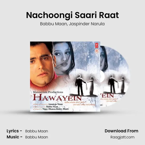 Nachoongi Saari Raat mp3 song