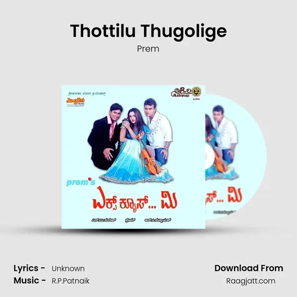 Thottilu Thugolige - Prem album cover 