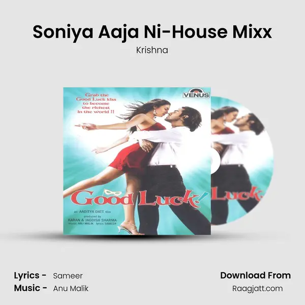 Soniya Aaja Ni-House Mixx mp3 song