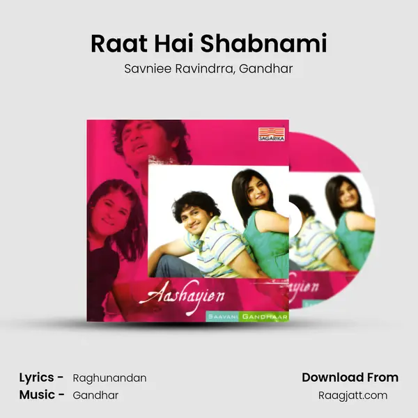 Raat Hai Shabnami mp3 song