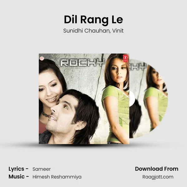 Dil Rang Le - Sunidhi Chauhan album cover 