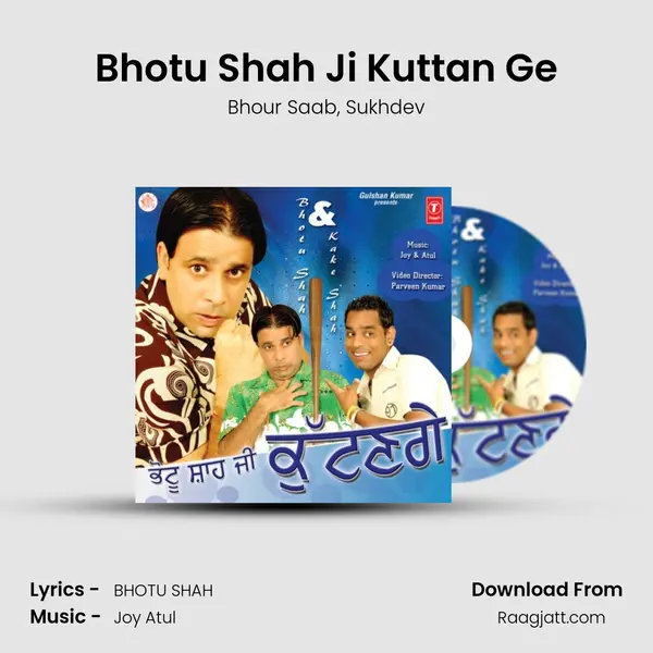 Bhotu Shah Ji Kuttan Ge mp3 song