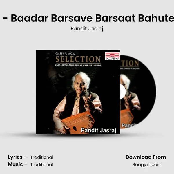 Raga - Gaud Malhar - Baadar Barsave Barsaat Bahuteri Aali - Ektaal - Drut - Pandit Jasraj album cover 