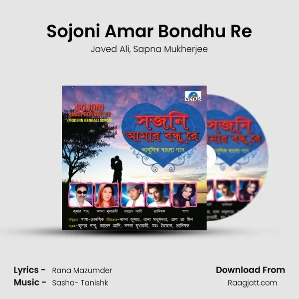 Sojoni Amar Bondhu Re - Javed Ali mp3 song