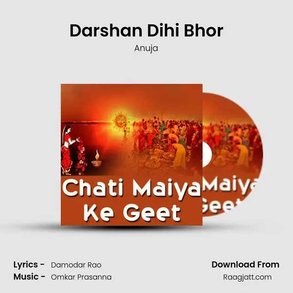 Darshan Dihi Bhor - Anuja album cover 