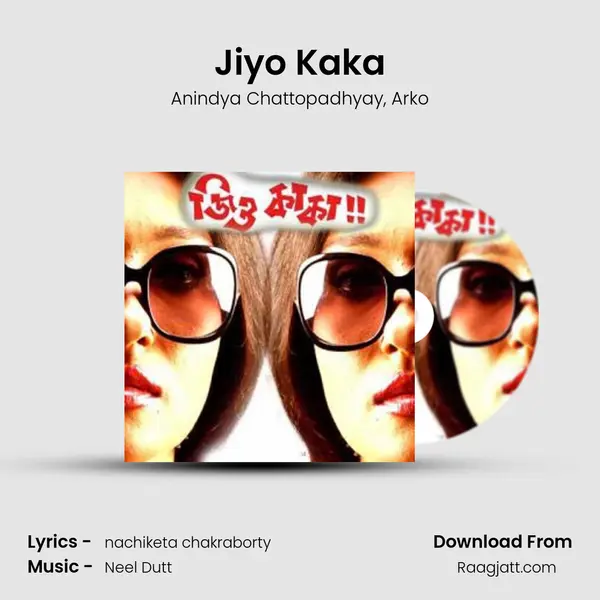 Jiyo Kaka - Anindya Chattopadhyay album cover 