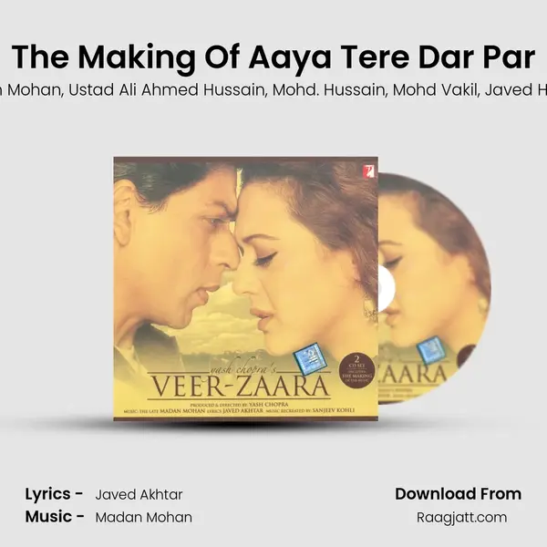 The Making Of Aaya Tere Dar Par - Madan Mohan album cover 