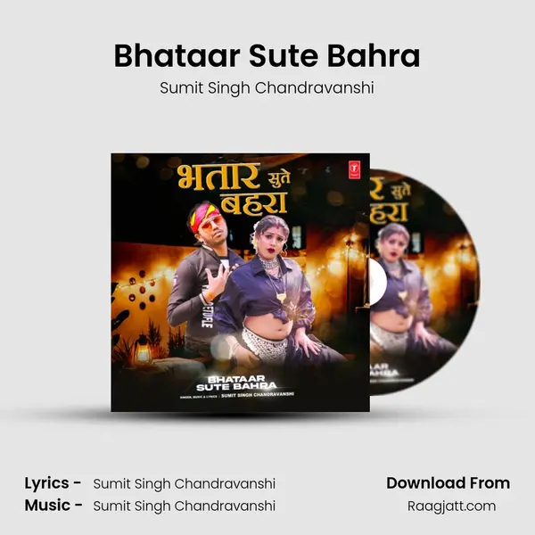 Bhataar Sute Bahra - Sumit Singh Chandravanshi album cover 