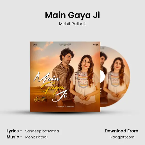 Main Gaya Ji mp3 song