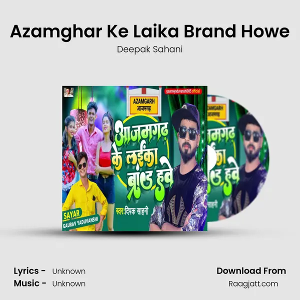 Azamghar Ke Laika Brand Howe - Deepak Sahani album cover 