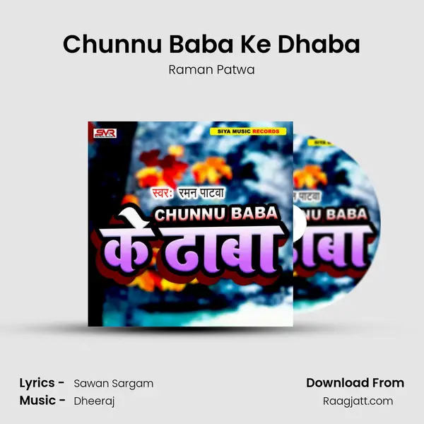 Chunnu Baba Ke Dhaba mp3 song