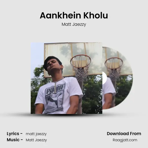 Aankhein Kholu mp3 song