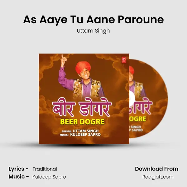 As Aaye Tu Aane Paroune - Uttam Singh album cover 