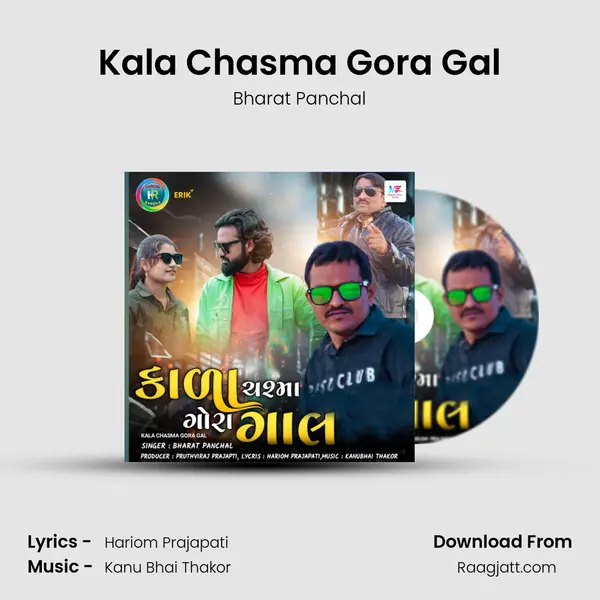 Kala Chasma Gora Gal - Bharat Panchal album cover 