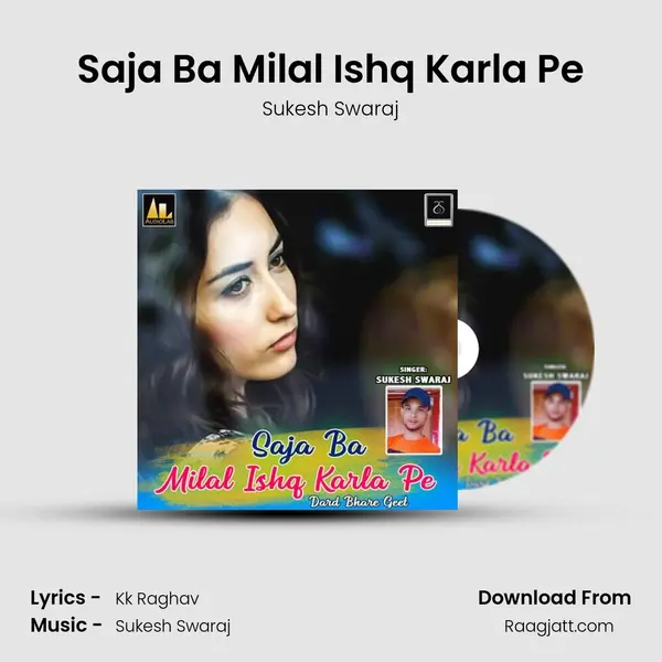 Saja Ba Milal Ishq Karla Pe mp3 song