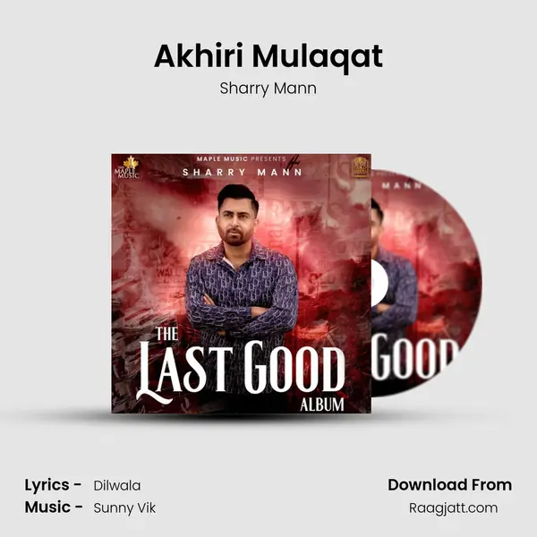 Akhiri Mulaqat mp3 song