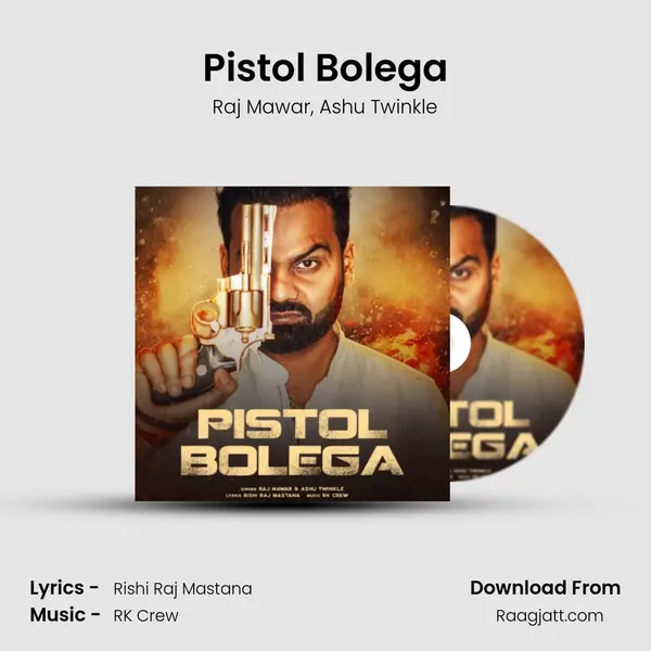 Pistol Bolega - Raj Mawar album cover 