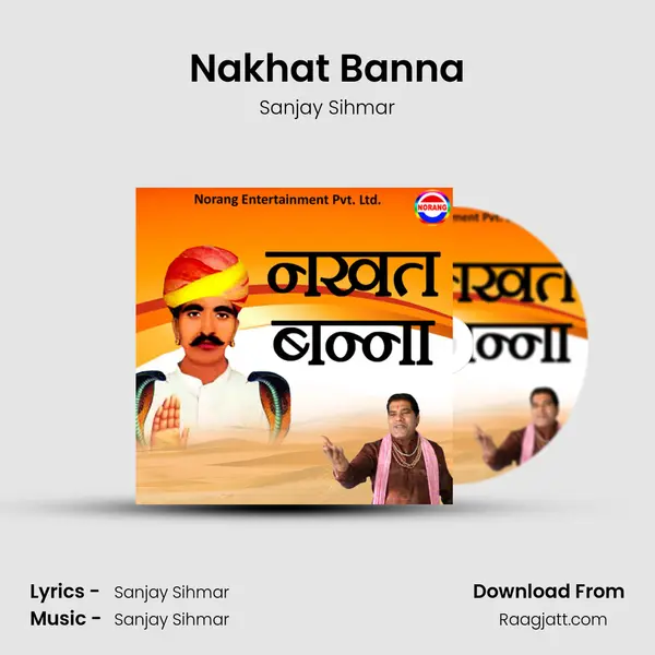 Nakhat Banna - Sanjay Sihmar album cover 